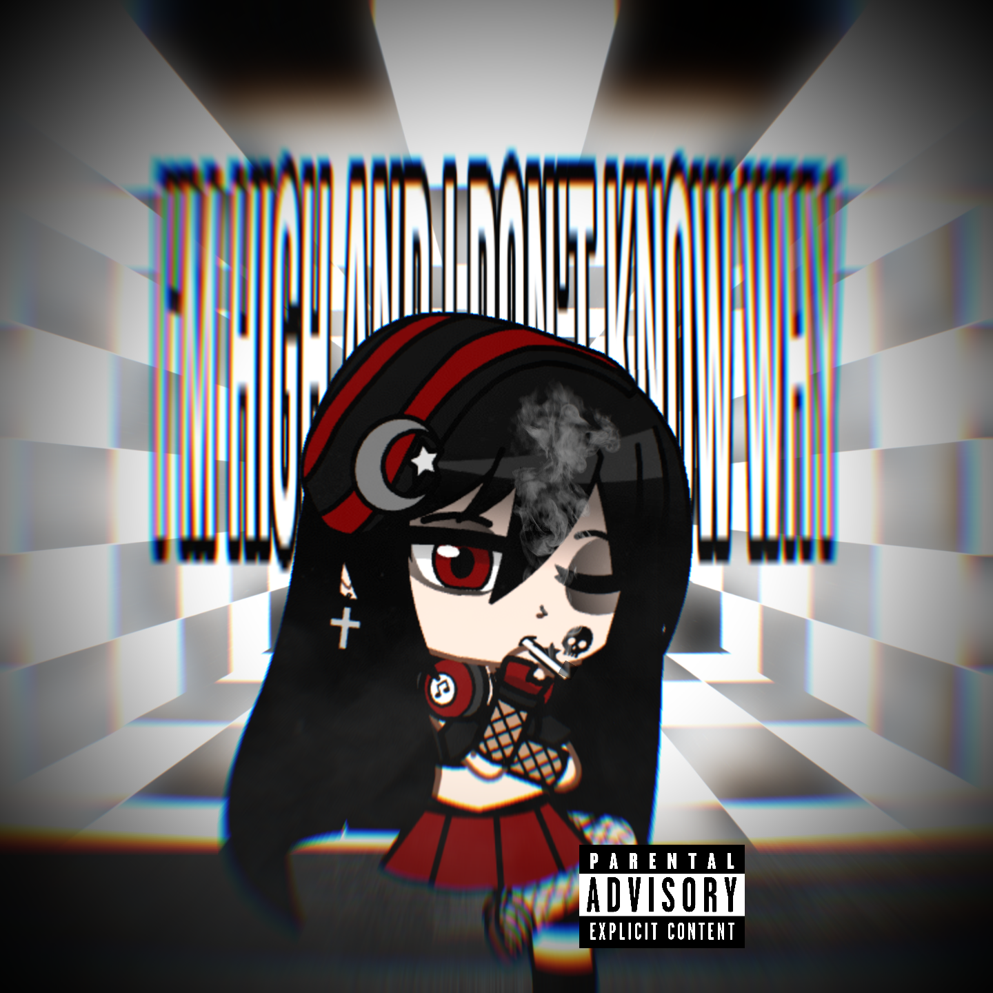 I'M HIGH AND I DON'T KNOW WHY artwork