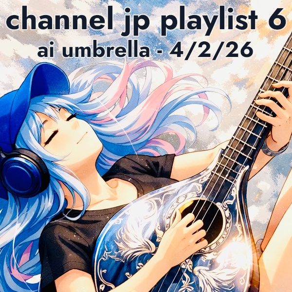 Image for Channel JP playlist 6, 4/2/2026