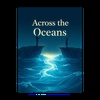 Across the Oceans