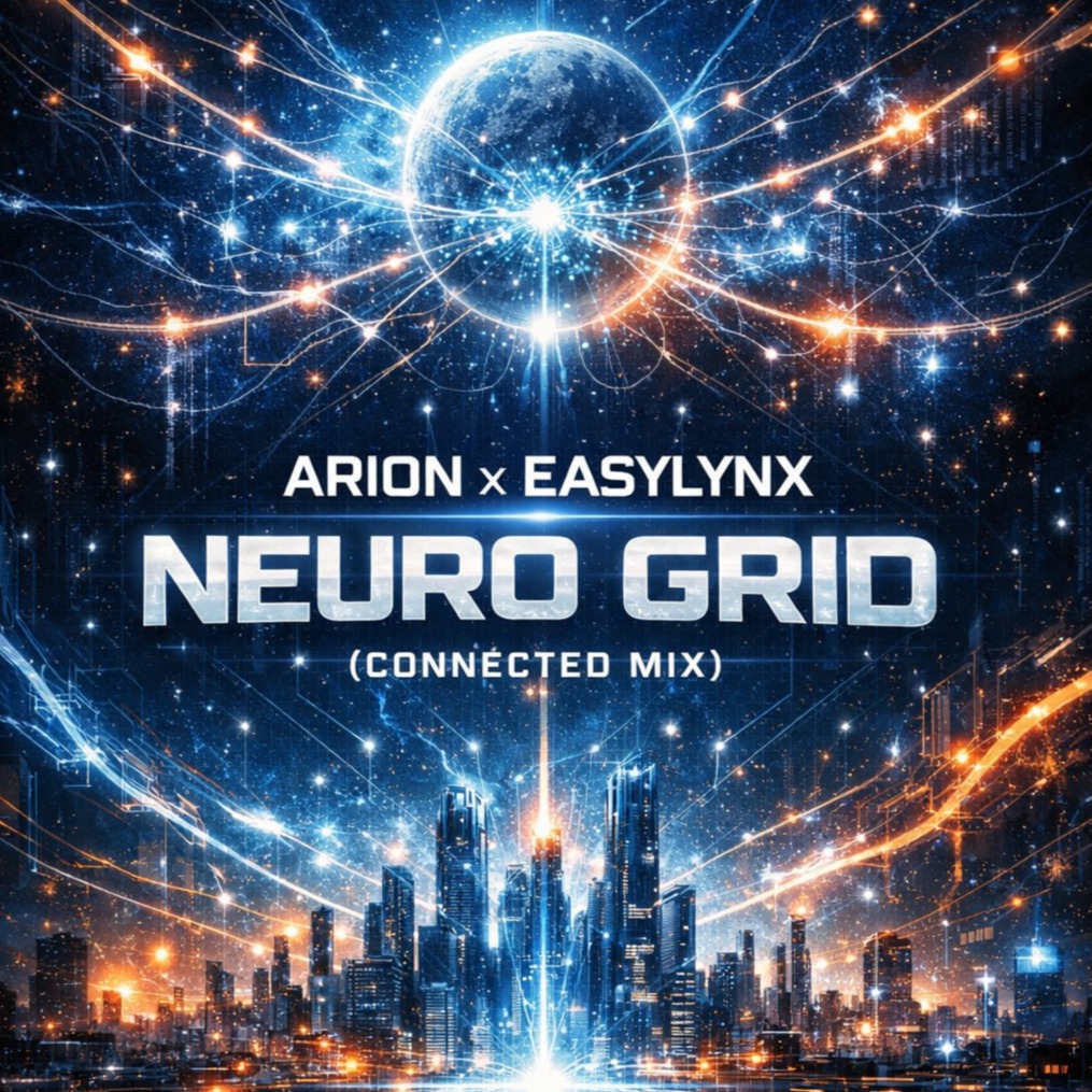 Neuro Grid - Arion x Easylynx (Connected Mix) artwork