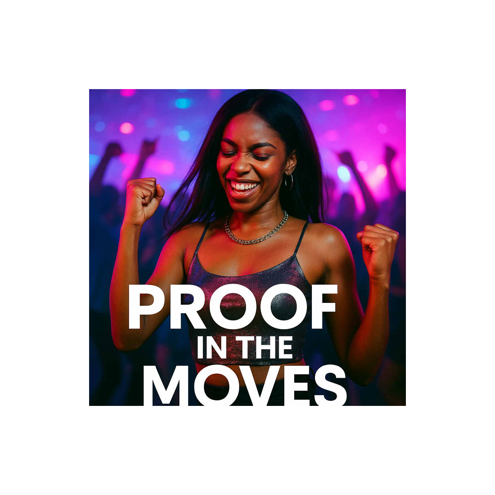Proof in the Moves artwork