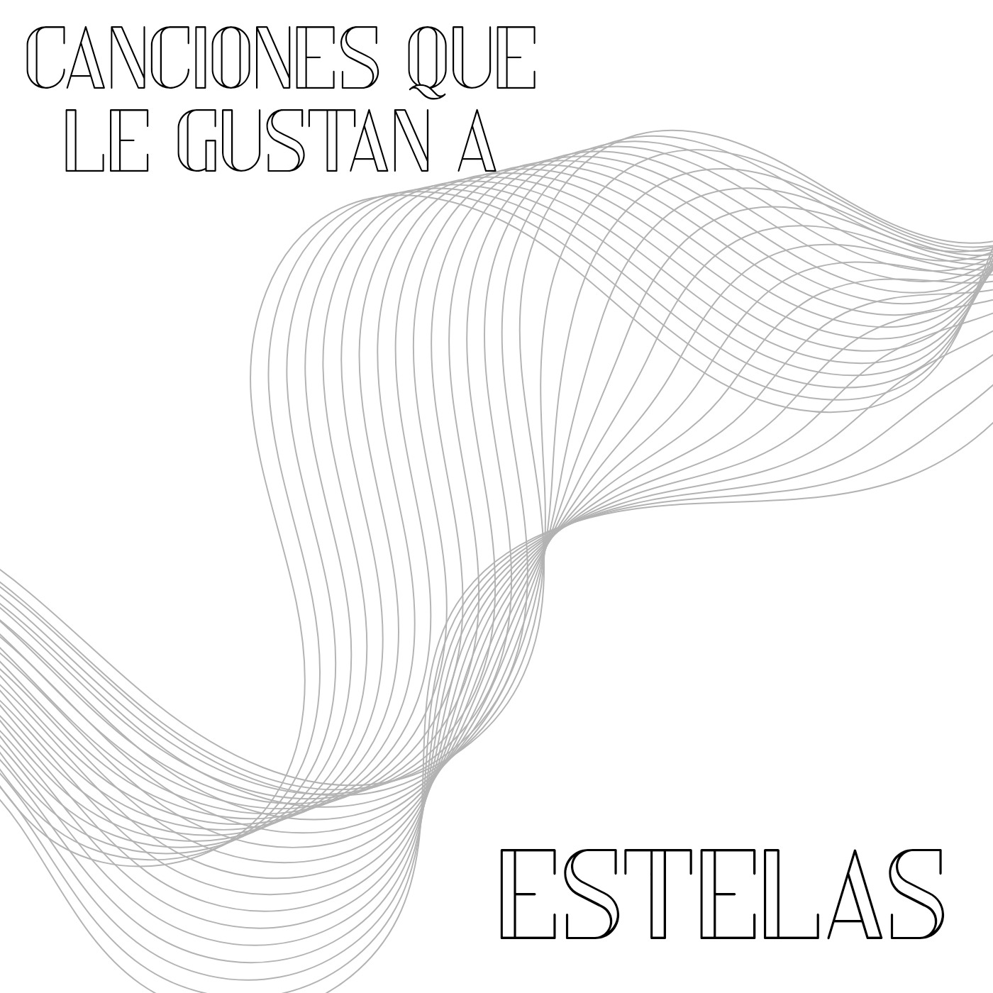 Image for Canciones Que le Gustaron a Estelas