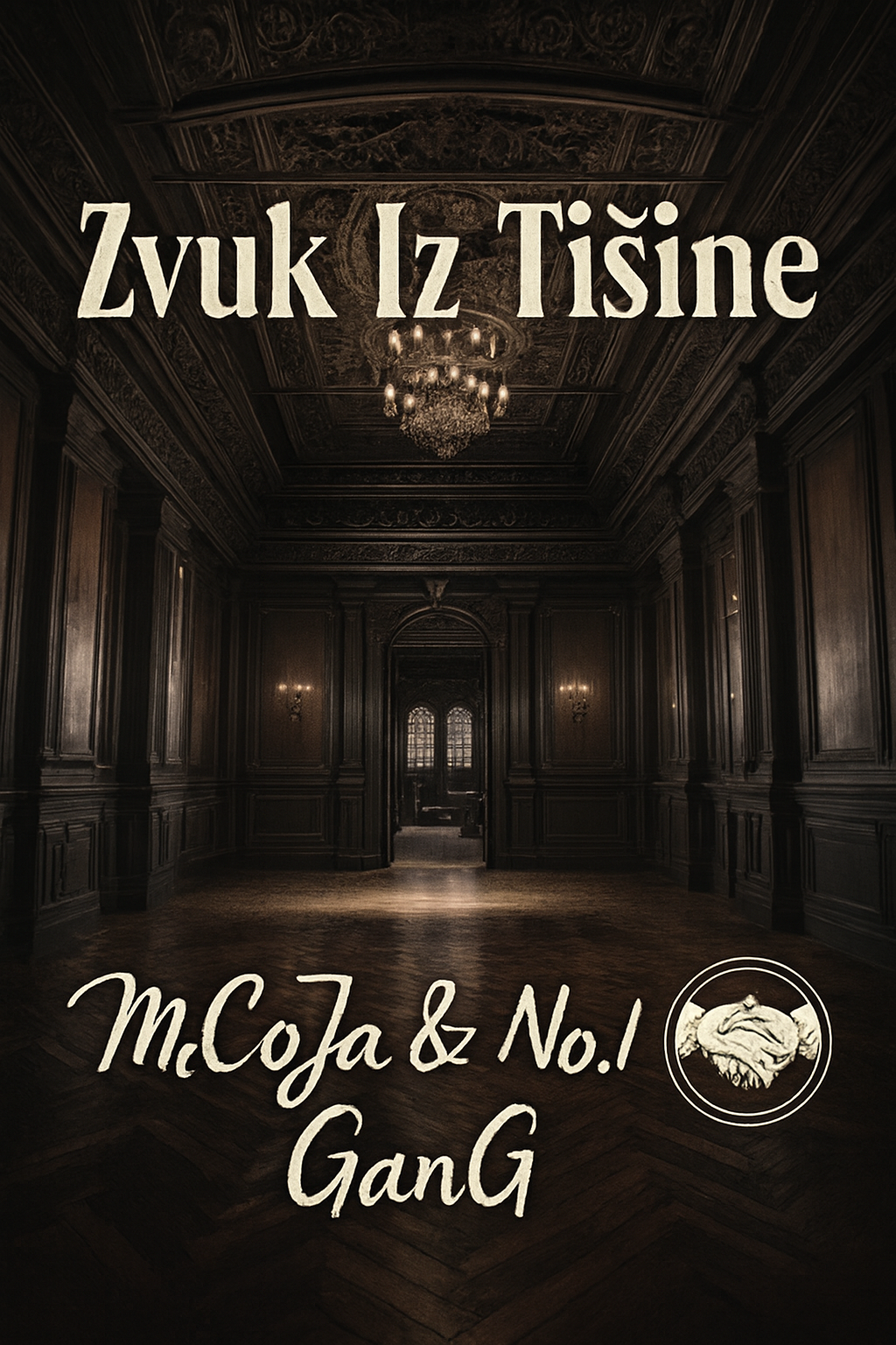 McCoja i No.1Gang- Zvuk iz tišine artwork