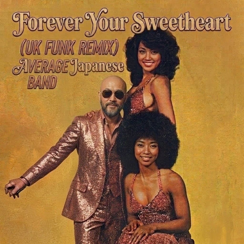 Forever Your Sweetheart （UK FUNK REMIX） artwork