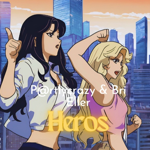 Image for Heros (feat P@rtly¢razy) - Bri