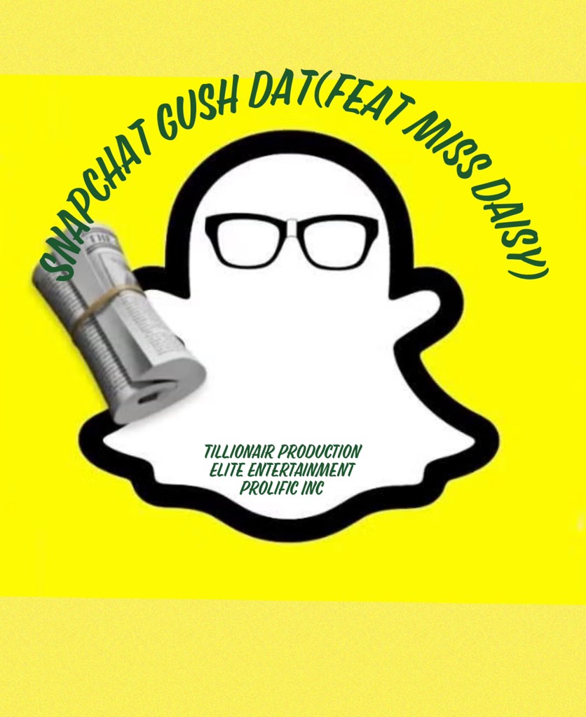 Snapchat Gush Dat
(Feat Miss Daisy) artwork