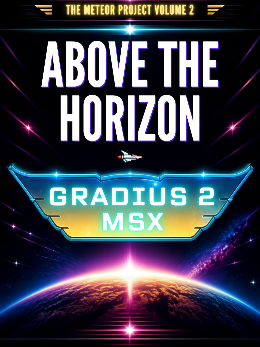 Above the Horizon - Gradius 2 MSX -  Meteor Project Volume 2 artwork