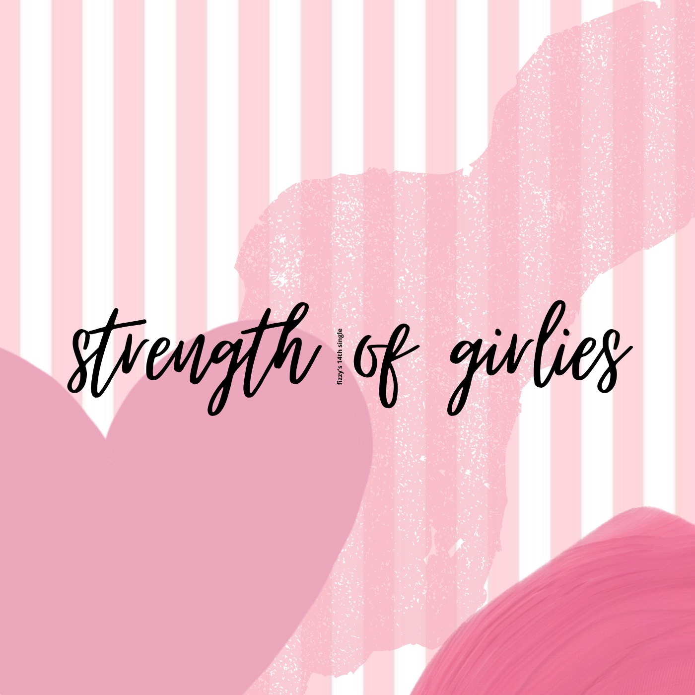 Image for fizzy’s 14th single strength of girlies