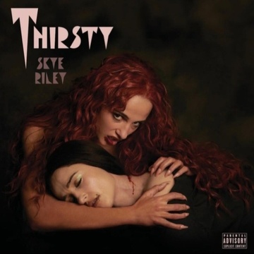 Image for Skye Riley - Thirsty (Redux)