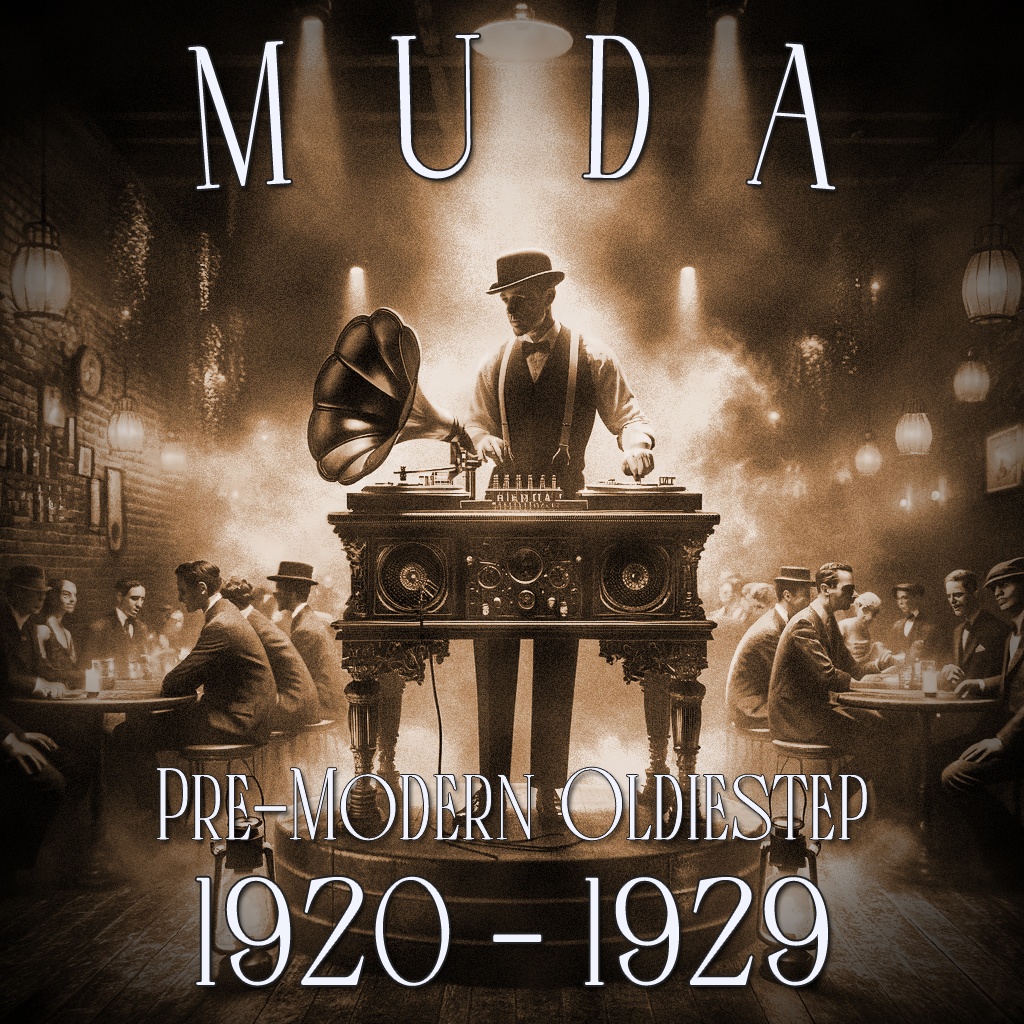 Image for MUDA - Pre-Modern Oldiestep (1920 - 1929)