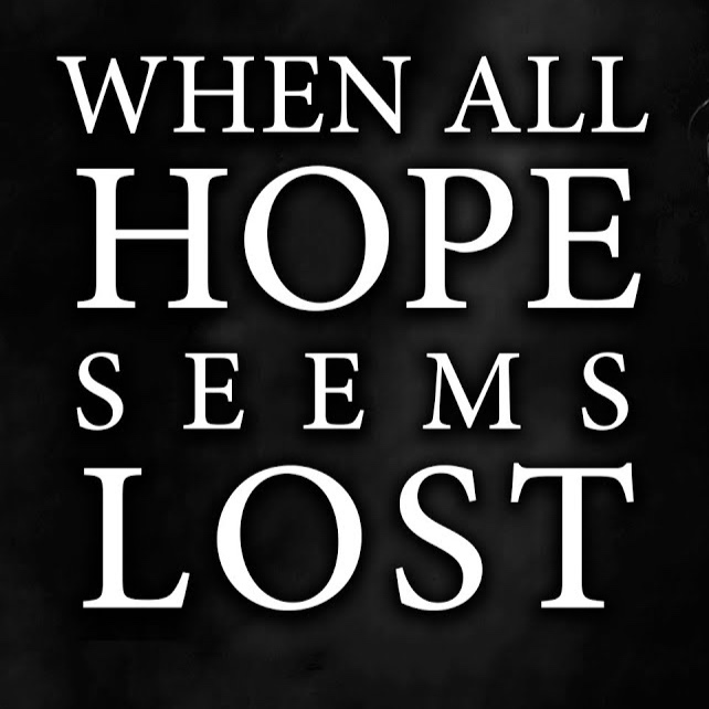 Image for When All Hope Seems Lost