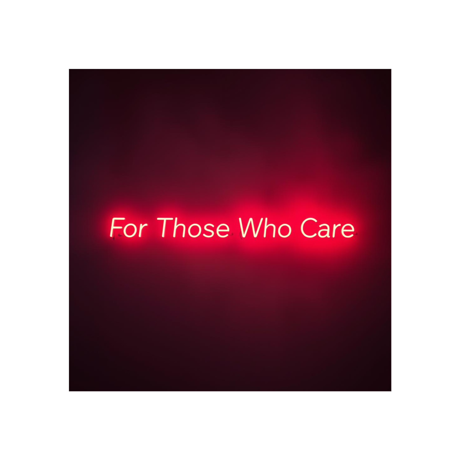 For Those Who Care artwork