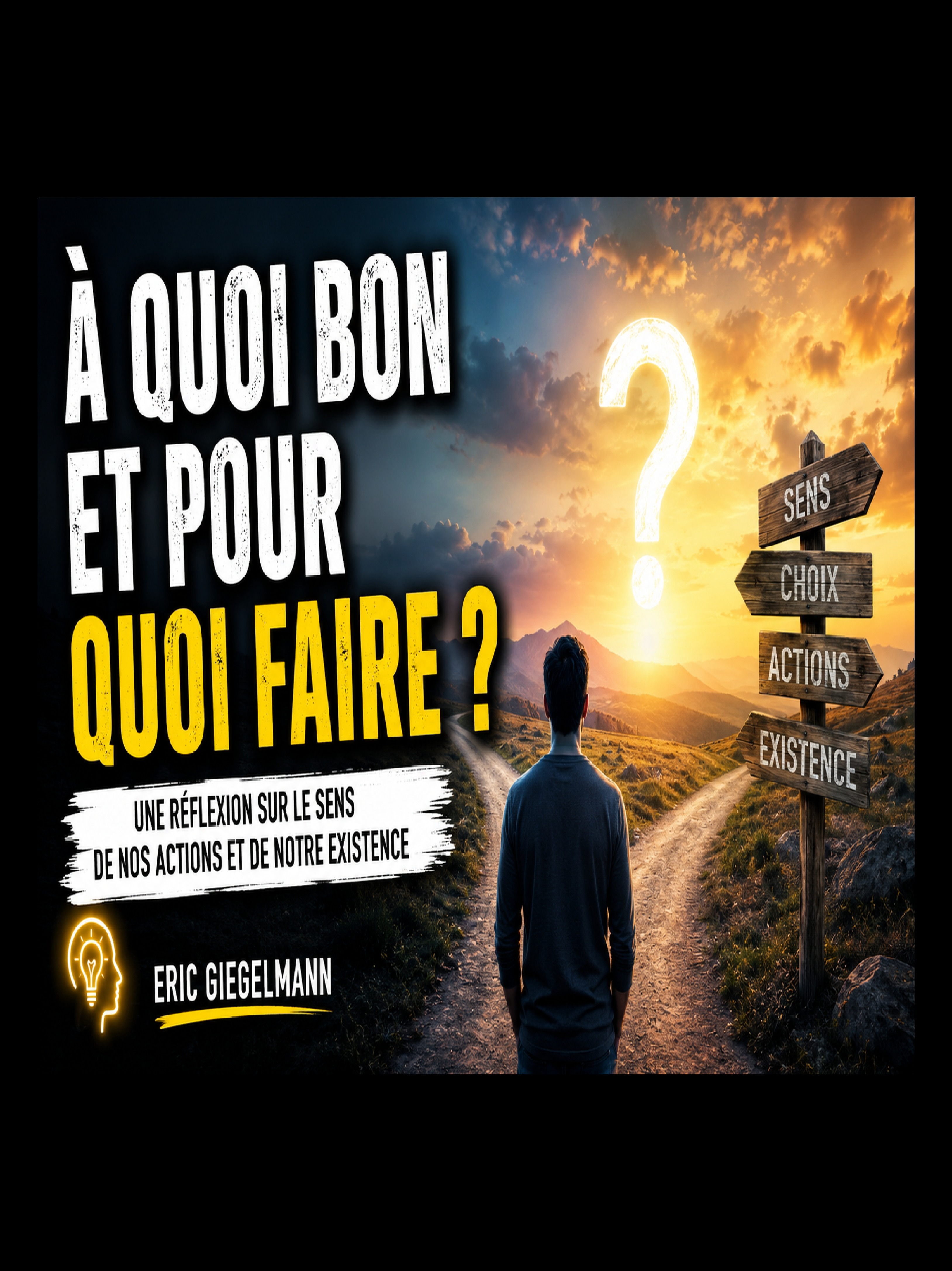 À quoi bon, pour quoi faire ? artwork
