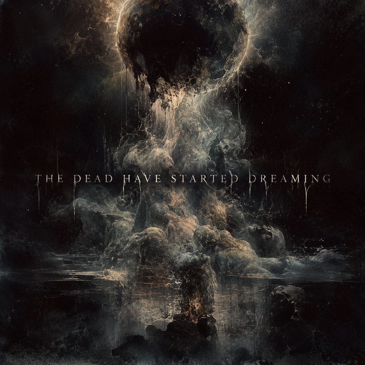 The Dead Have Started Dreaming artwork