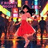 Cover image for Friday Night