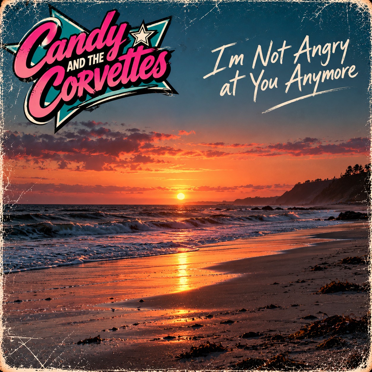 I'm Not Angry At You Anymore- Candy and the Corvettes artwork