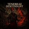 Tenebrae descendunt