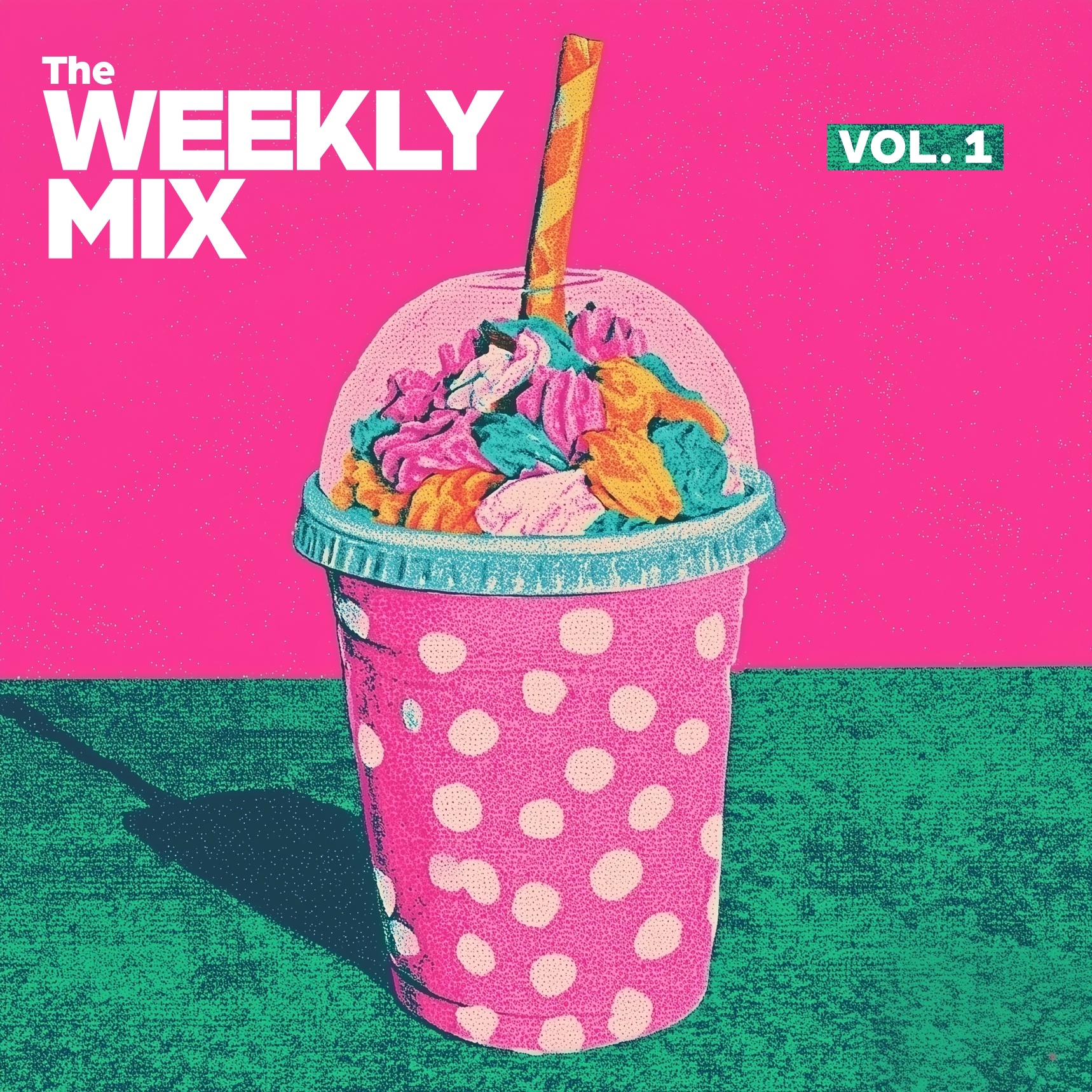 Image for The Weekly Mix - VOLUME 1