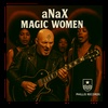 aNaX - Magic Women