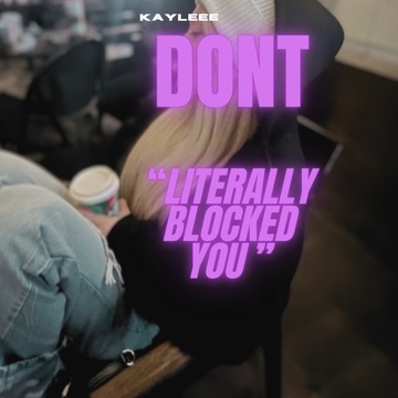 Image for Don't (literally blocked you)