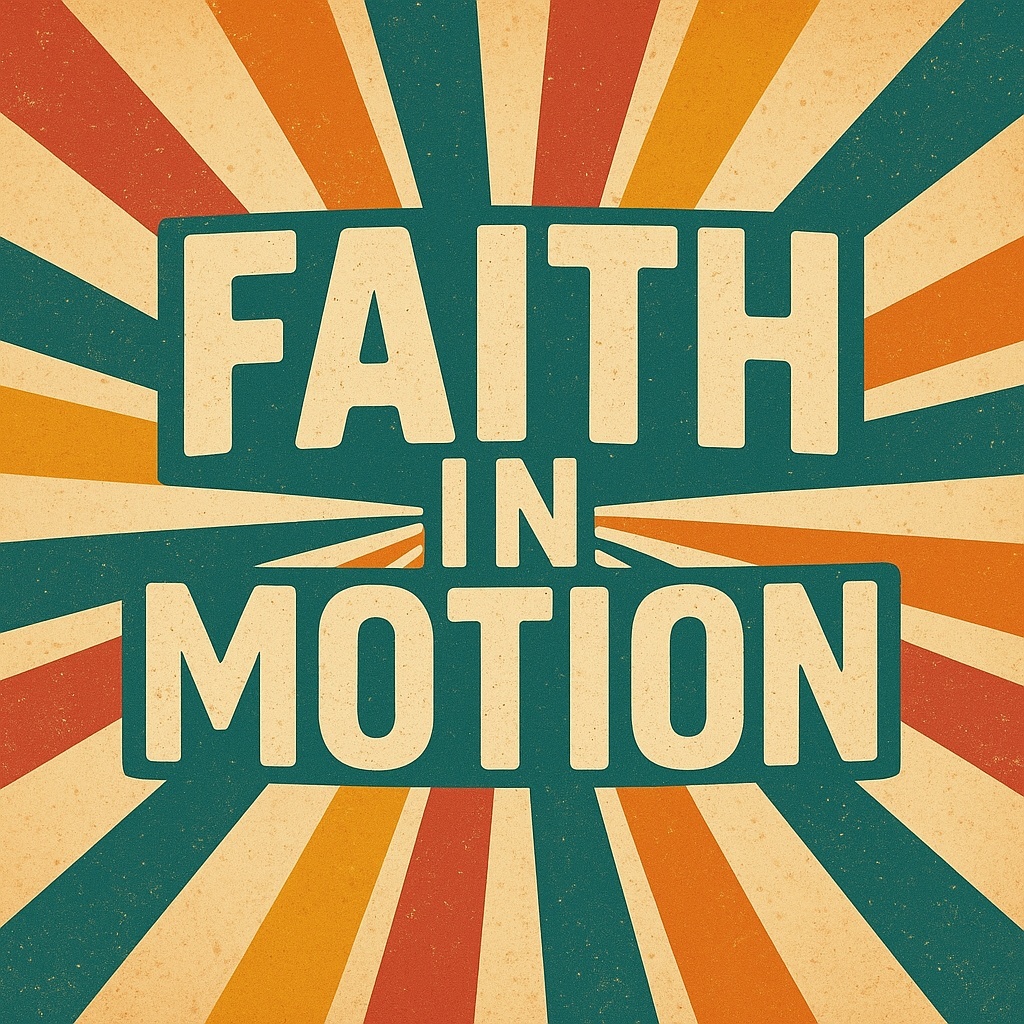 Image for Faith In Motion