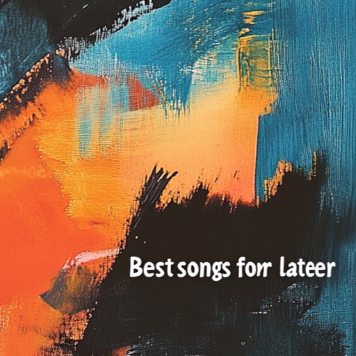 Image for Better songs Playlist