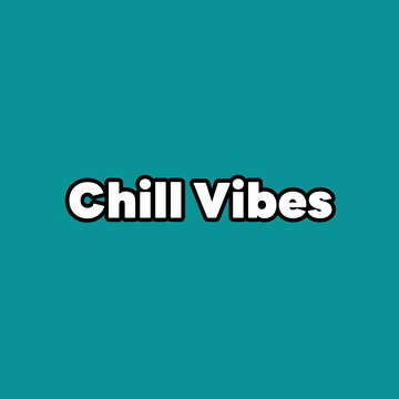 Image for Chill Vibes