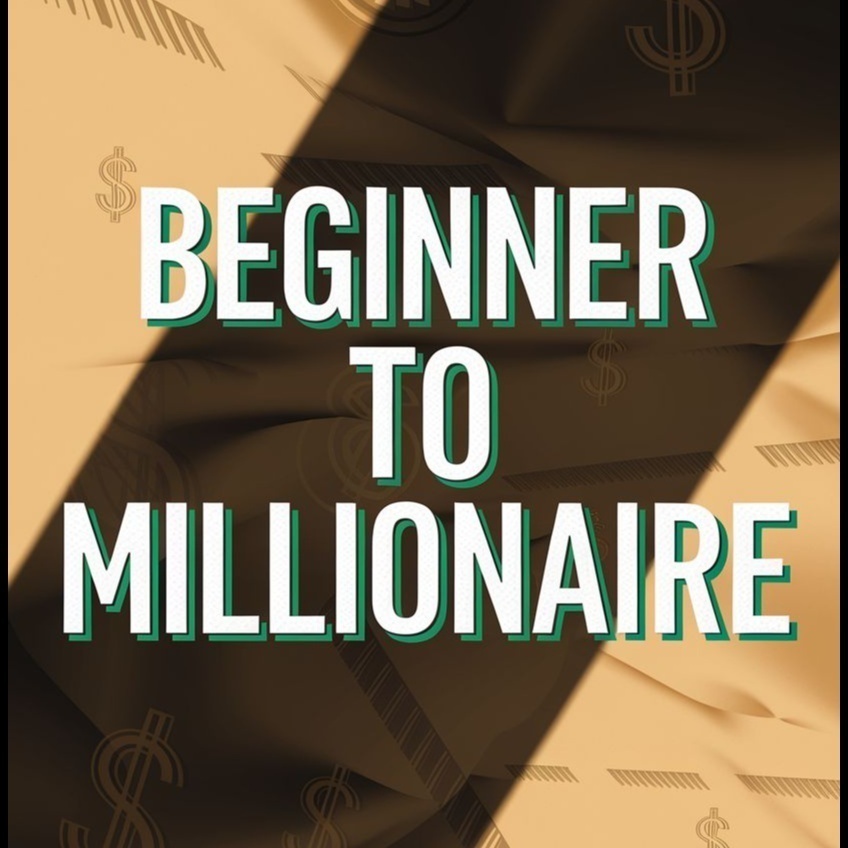 Image for Beginner to Millionaire