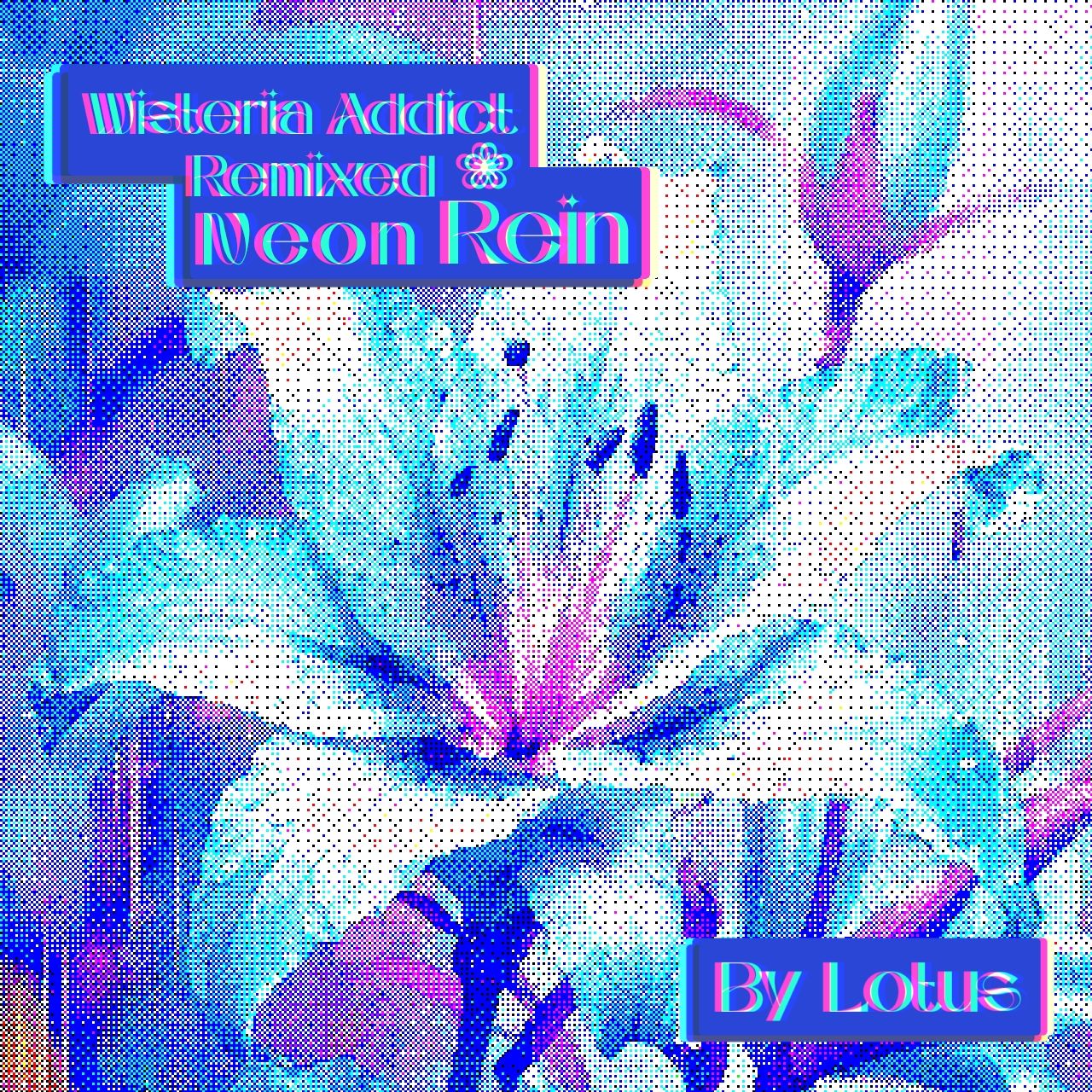 Image for Neonrein (Lotus Remix) (Single Album)