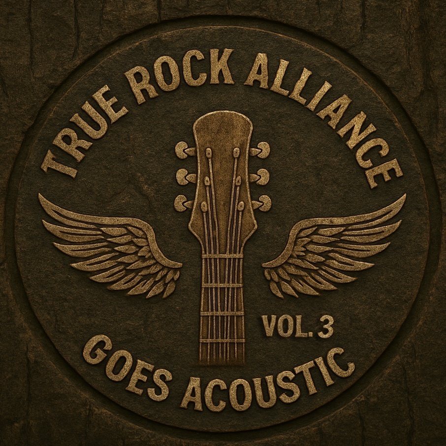Image for Vol. 3 - True Rock Alliance (Goes Acoustic)