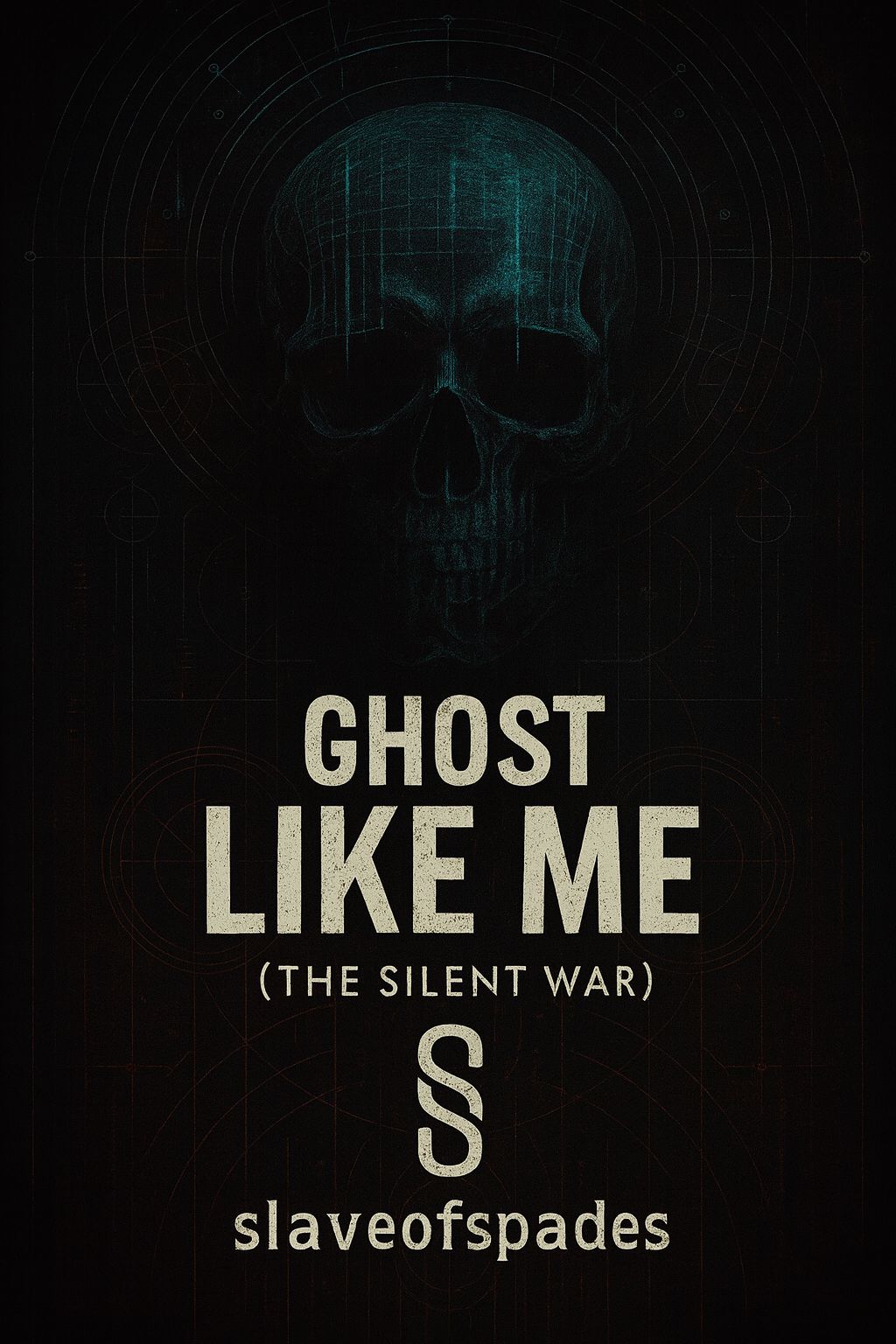 Ghost Like Me (The Silent War) artwork