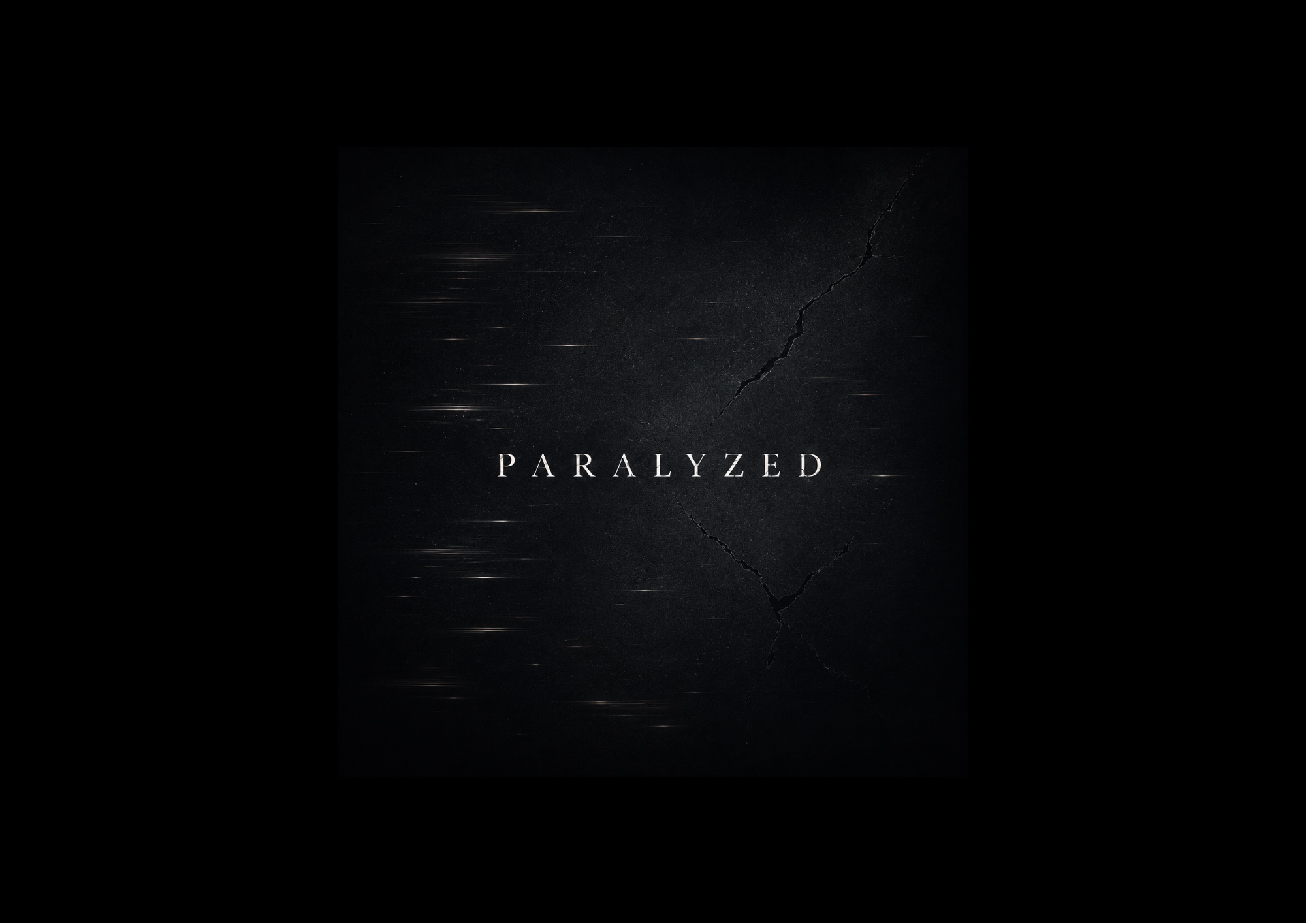 PARALYZED