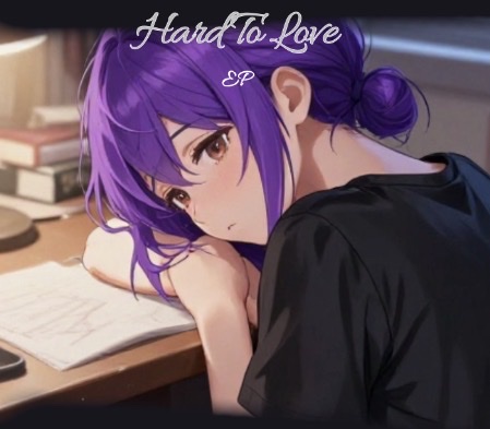 Hard To Love (EP)