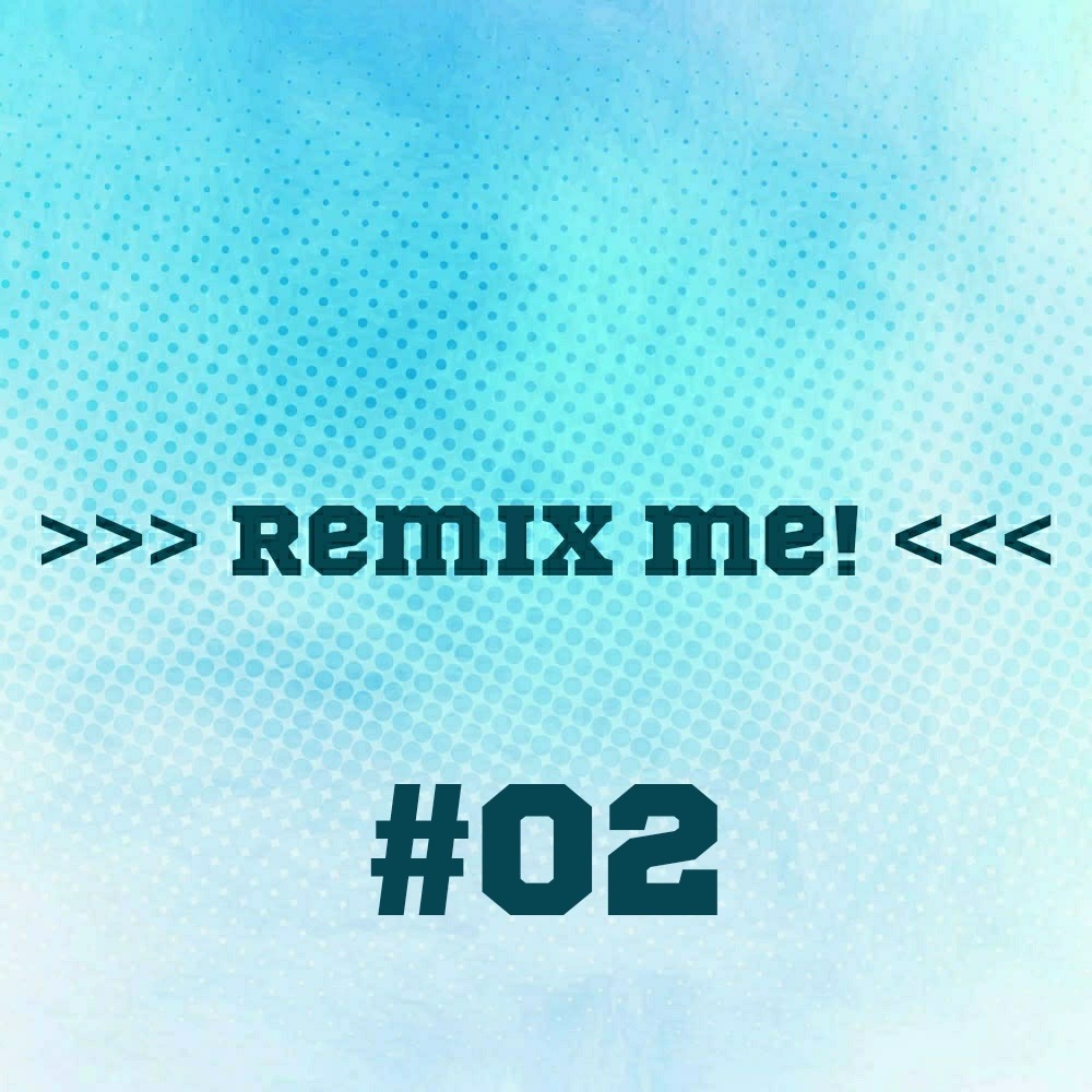 >>> Remix me! <<<