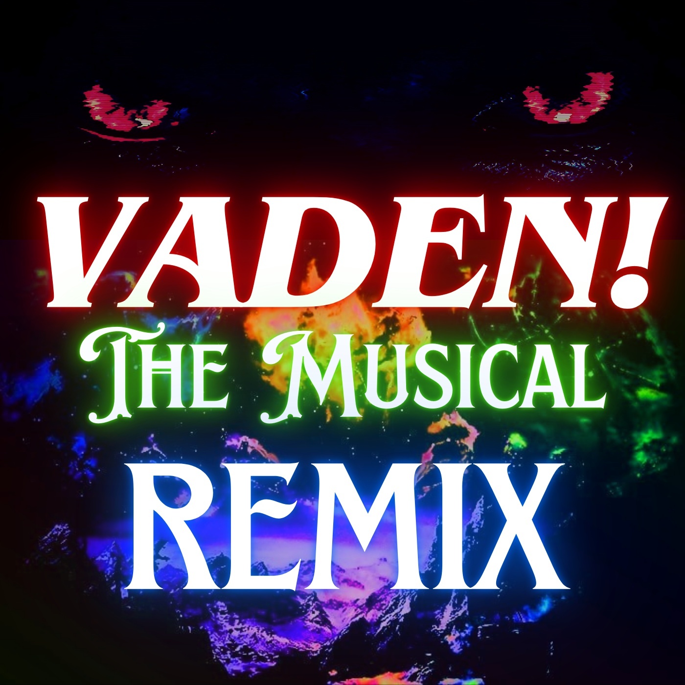 Image for VADEN! The Musical (REMIX)