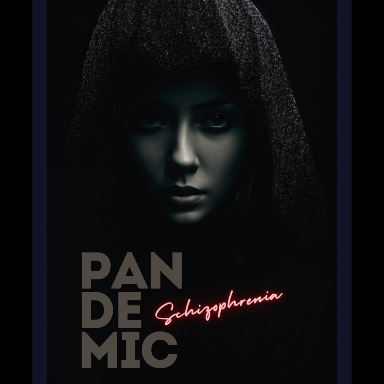 Image for PANDEMIC SCHIZOPHRENIA 