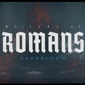 Image for We Came As Romans - Darkbloom (Reimagined Songs)