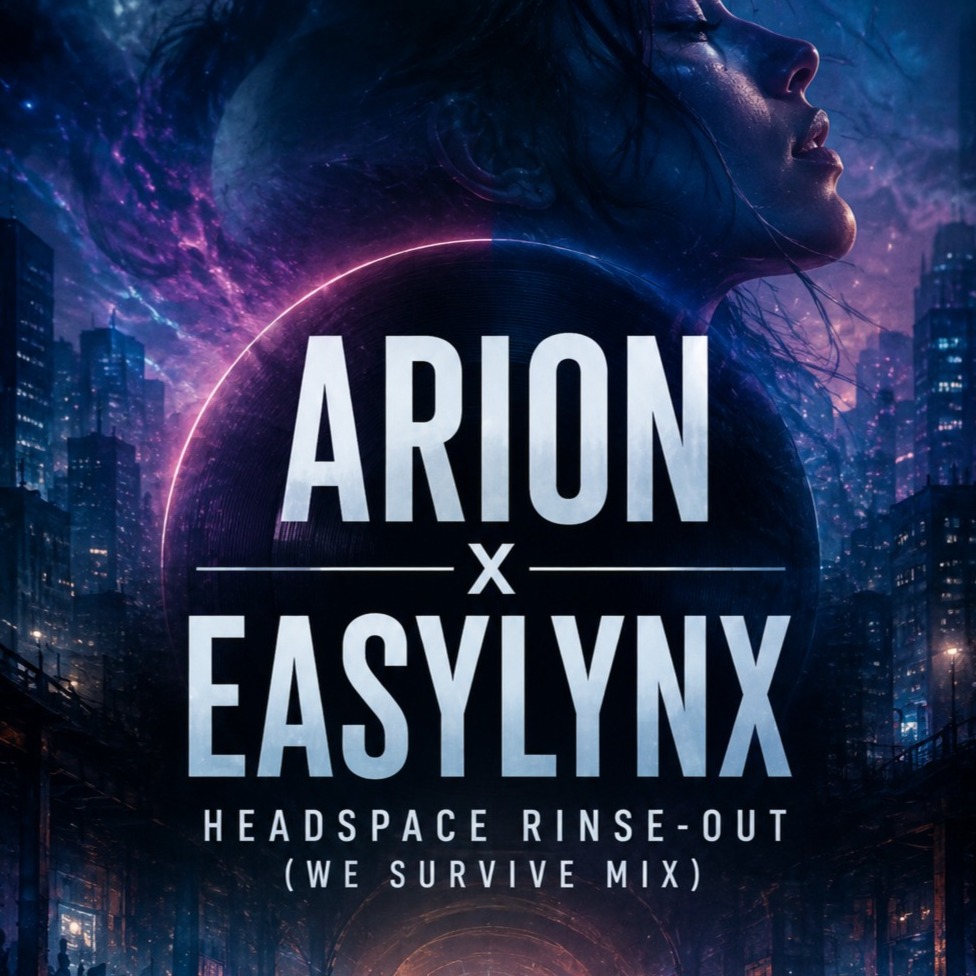 Headspace Rinse-Out (We Survive Mix) Arion x Easylynx artwork