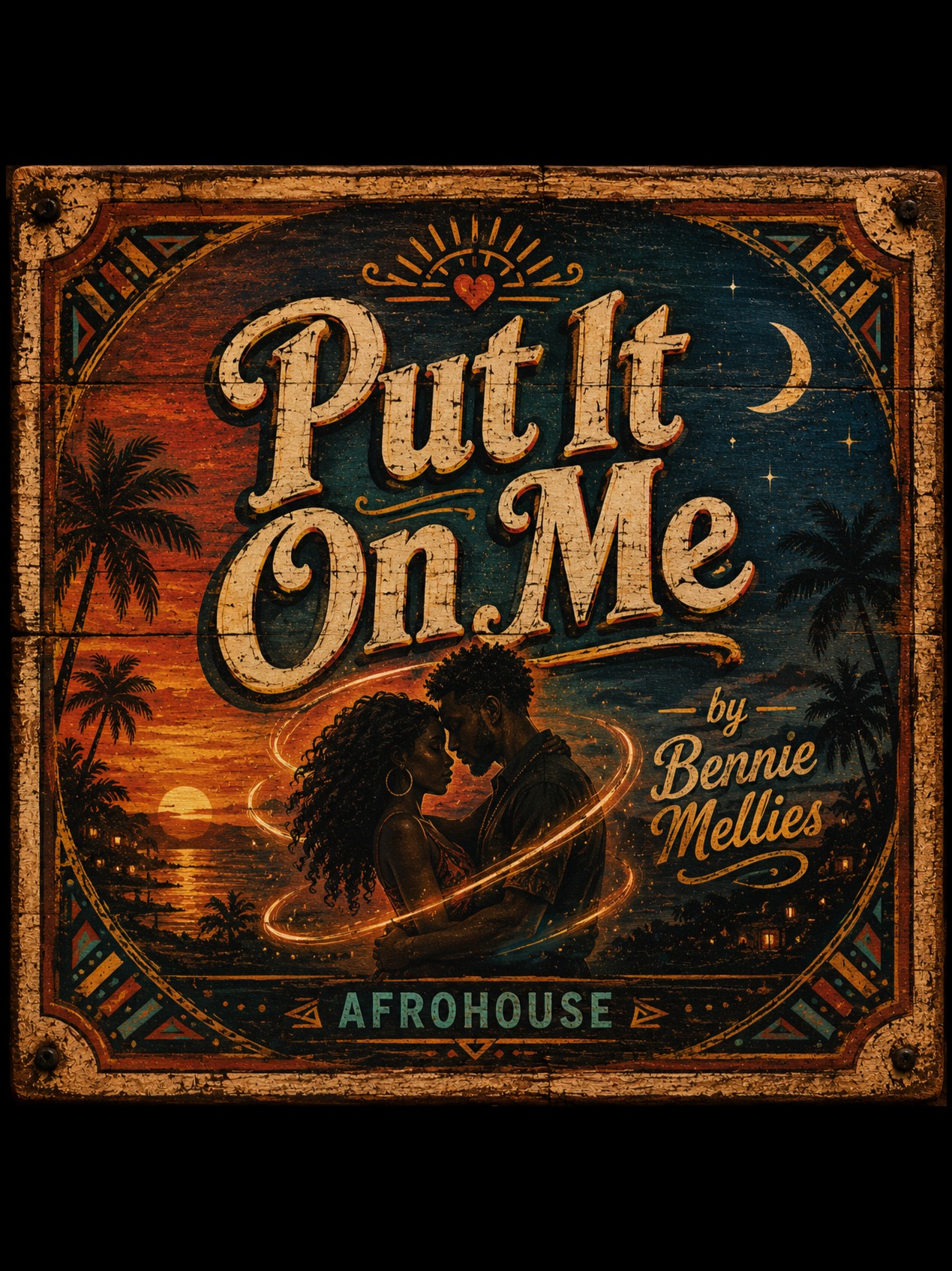 Put It On Me by Bennie Mellies (Afrohouse - Bennie Pon Di Riddim) artwork