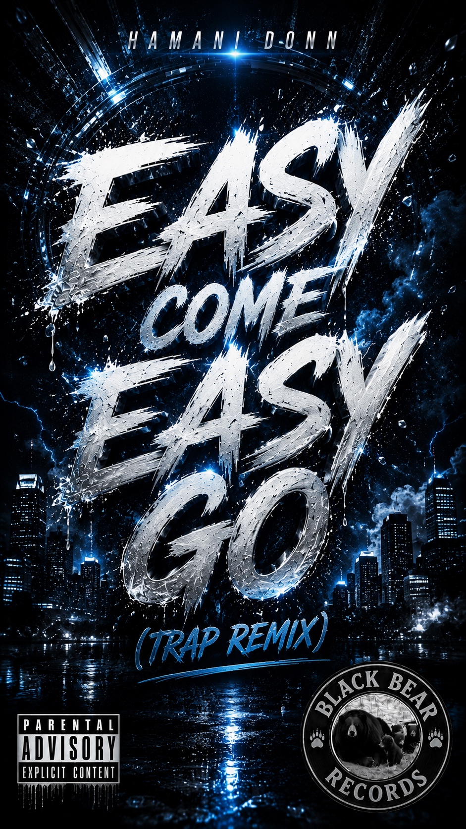 HAMANI DONN - EASY COME EASY GO (TRAP REMIX) artwork