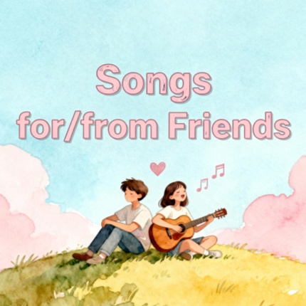 Image for Songs from/for Friends