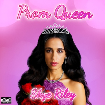 Image for Skye Riley - Prom Queen (Redux)