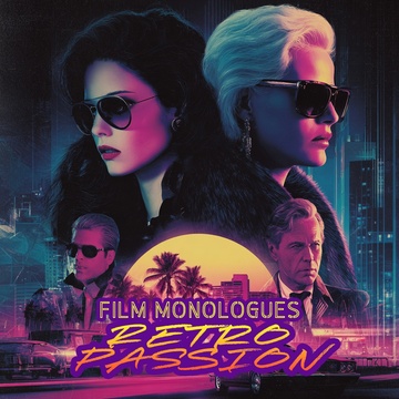 Image for Film Monologues: Retro Passion