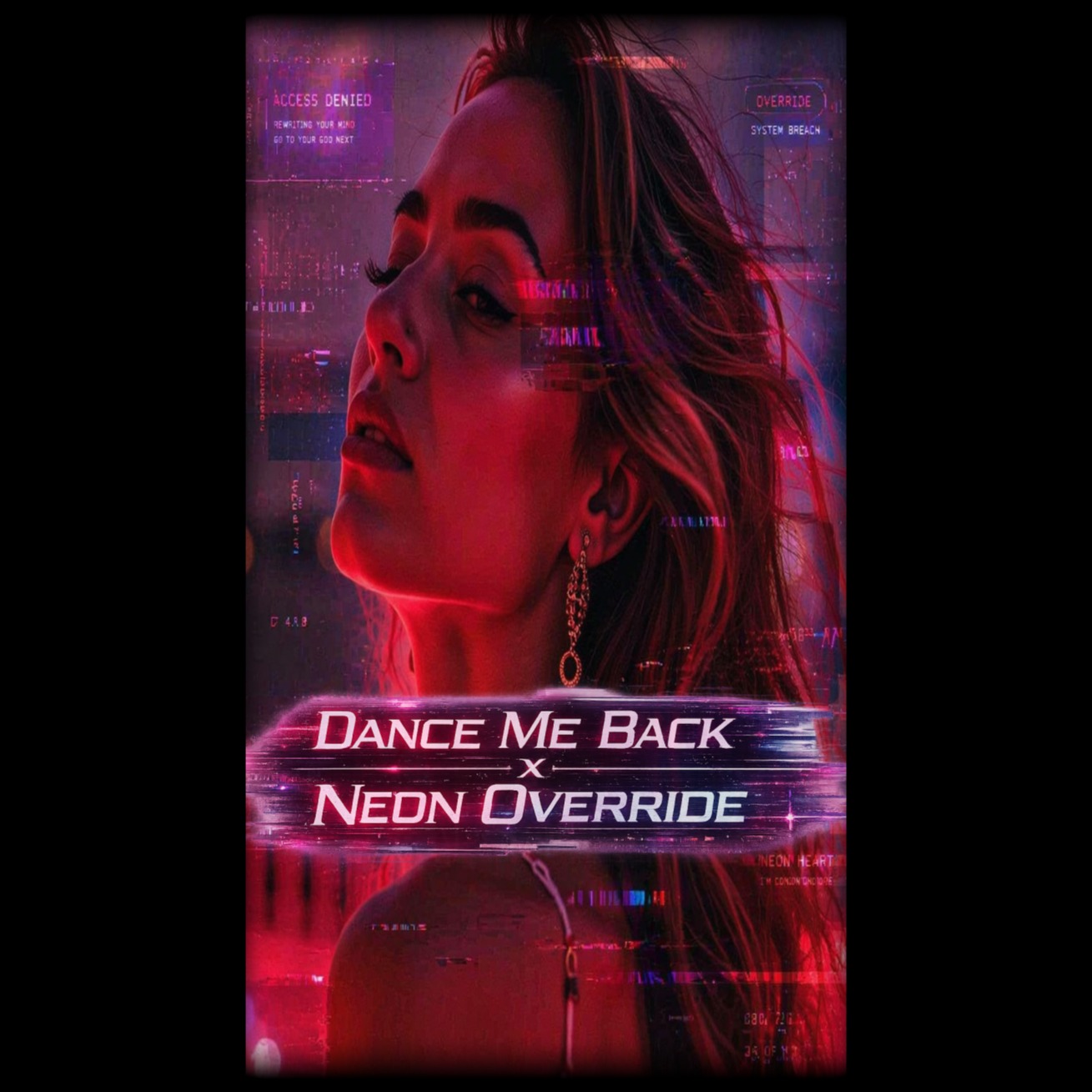 Dance Me Back x Neon Override(Mashup) artwork