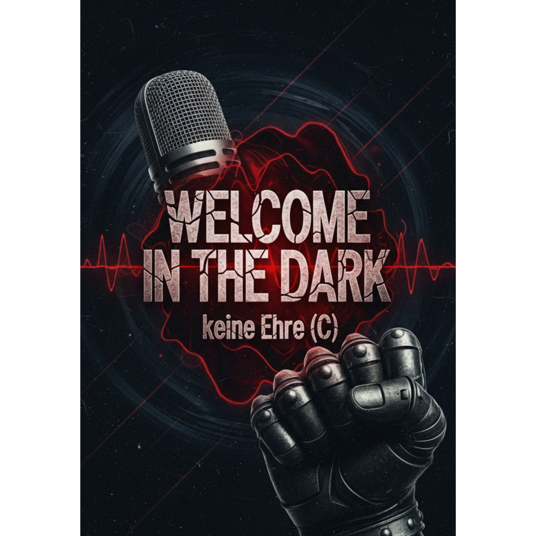 Welcome in the Dark - keine Ehre (C) artwork