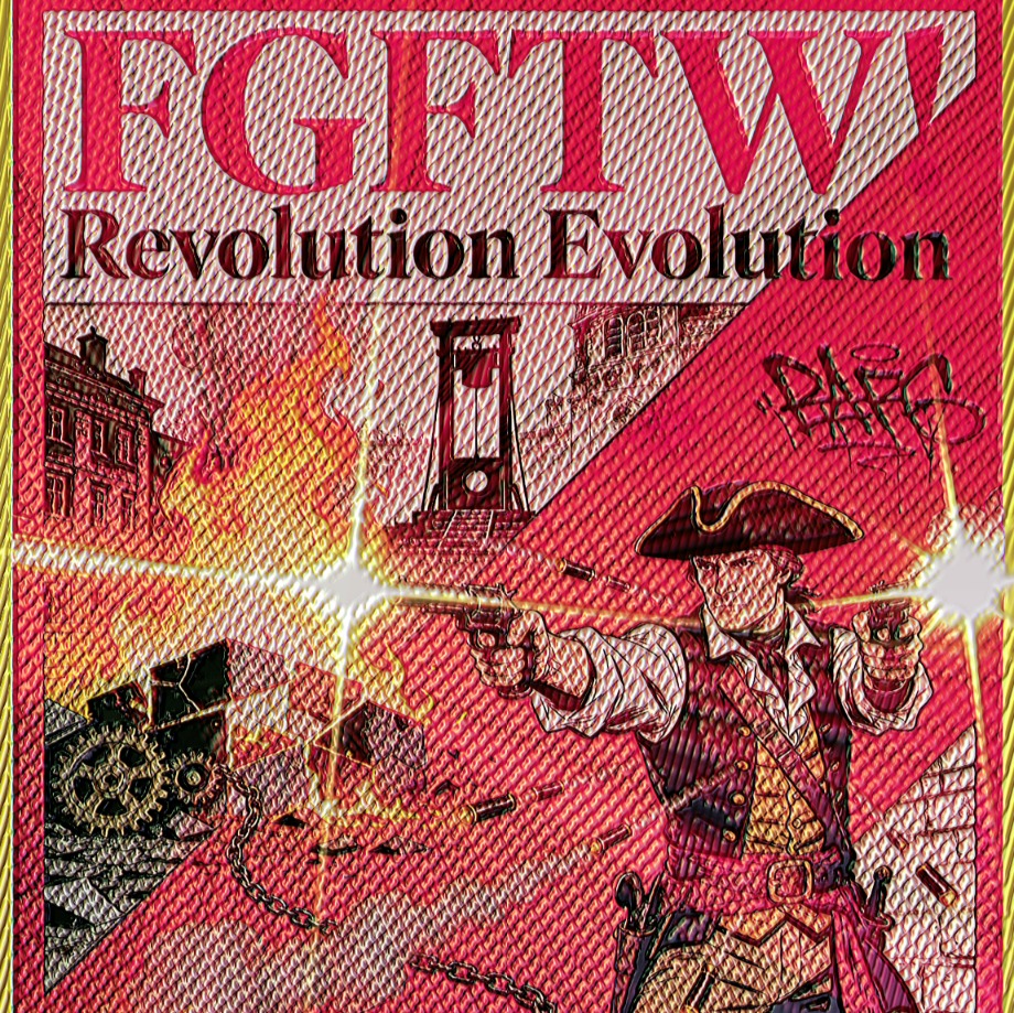 Image for FGFTW! - Revolution Evolution 