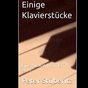 Image for Einige Klavierstücke, Composer Peter Stüberitz