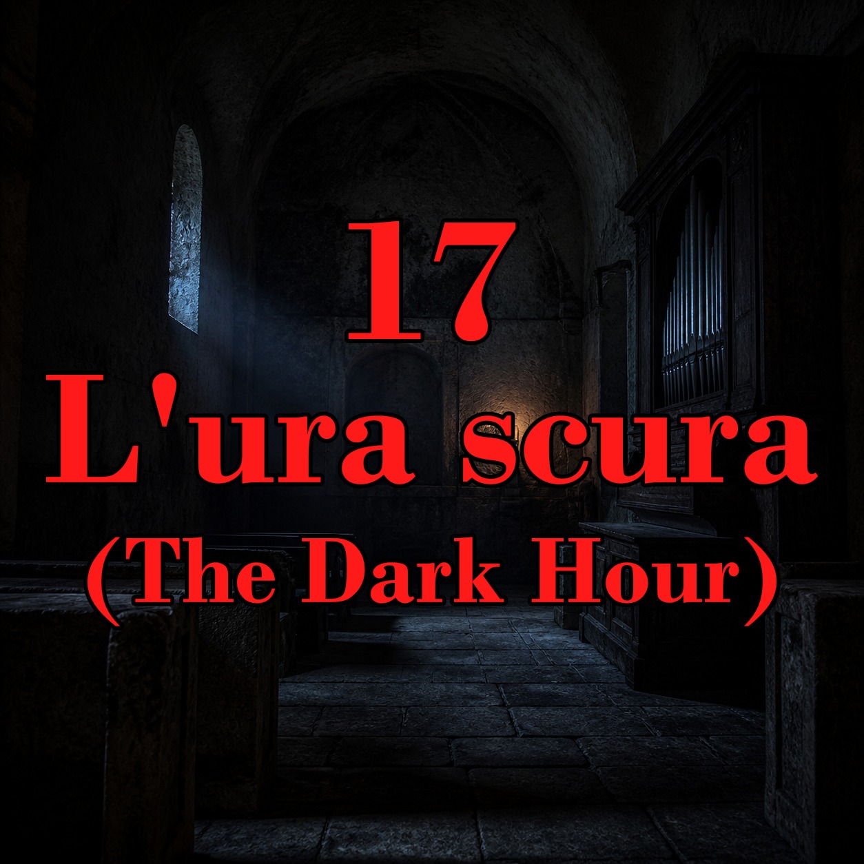 17 - L’ura scura (The Dark Hour) artwork