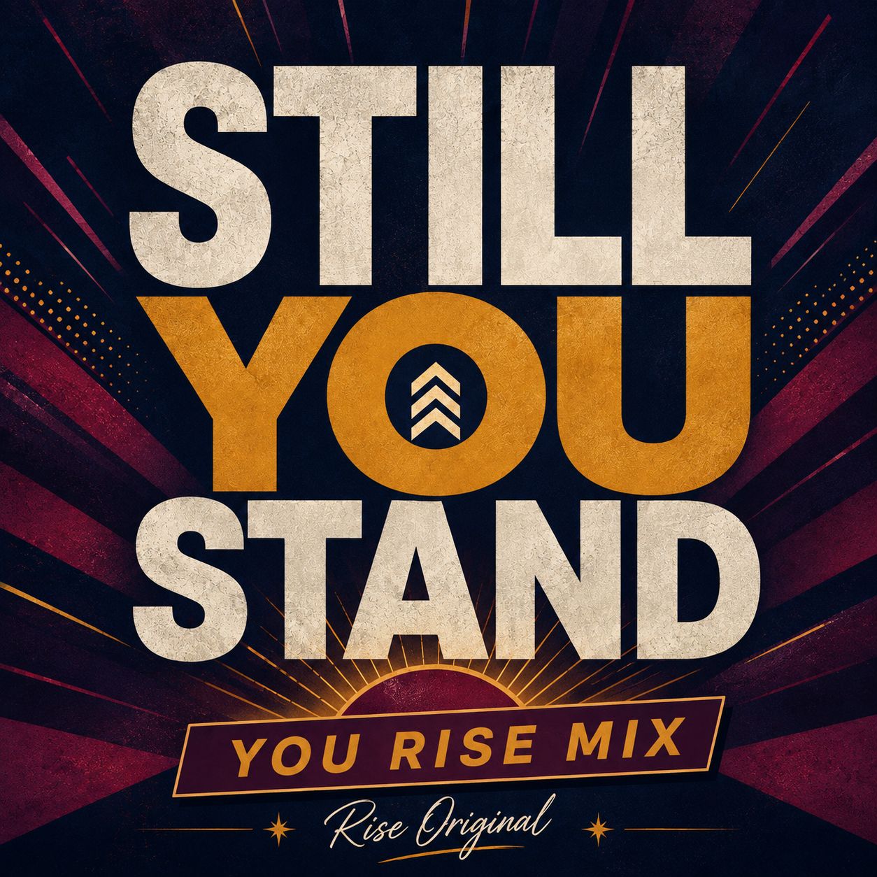 Still You Stand❤️(Rise Original Mix) artwork