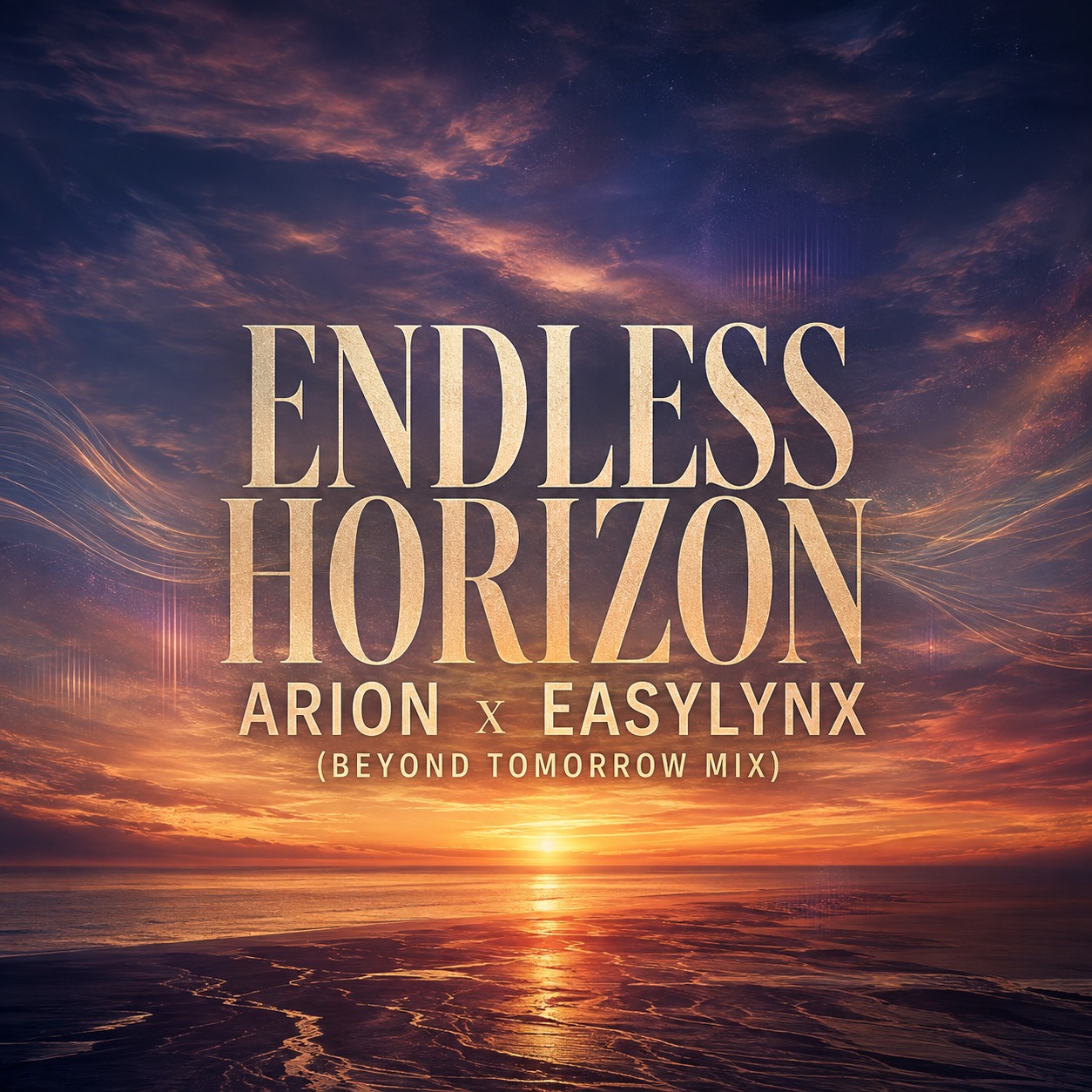 Endless Horizon – Arion x EasyLynx (Beyond Tomorrow Mix) artwork